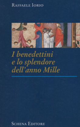 Immagine di I Benedettini e lo splendore dell’anno Mille